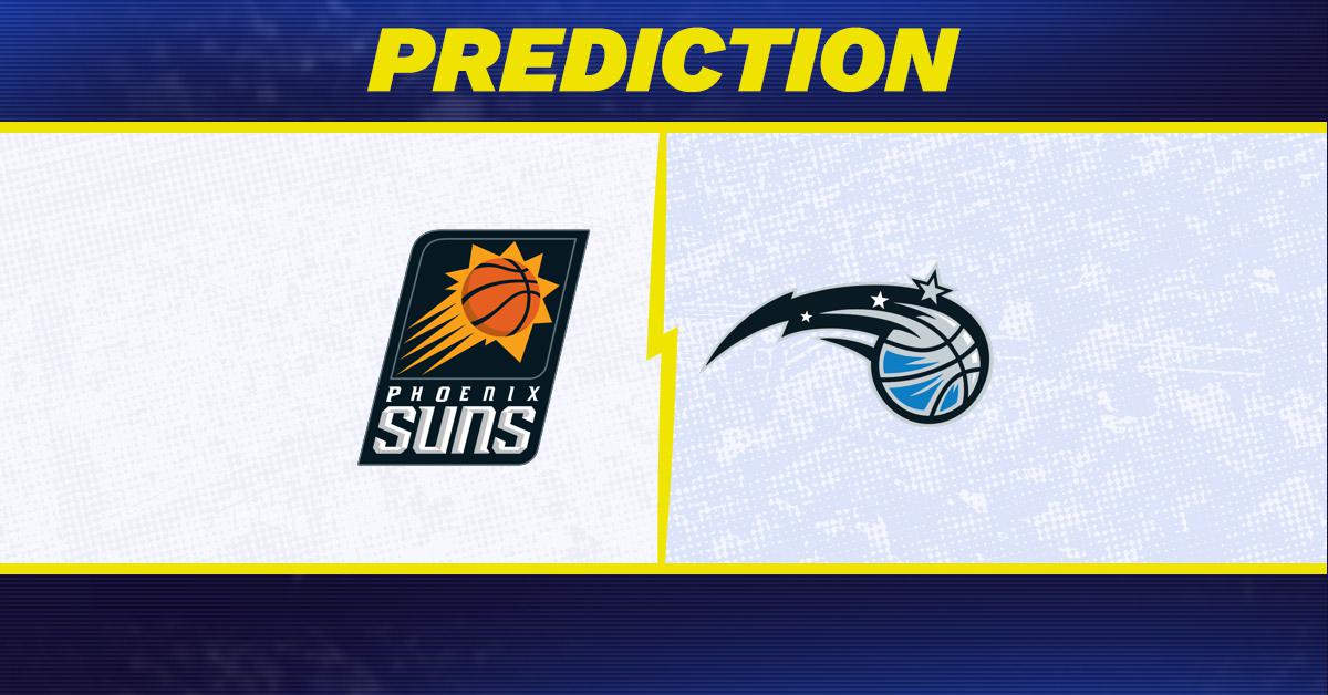 Phoenix Suns-Orlando Magic Predictions and Game Preview.