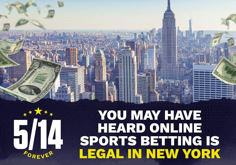 5/14 Forever: You May Have Heard That Online Sports Betting is Now Legal in New York