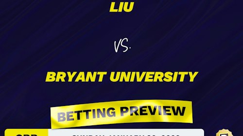 LIU vs. Bryant University CBB Predictions and Odds - Jan 30, 2022