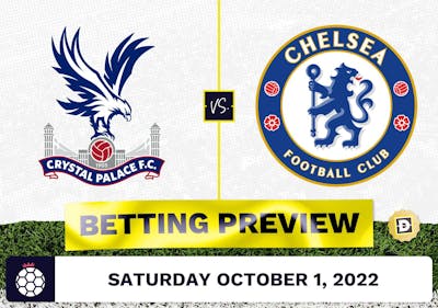 Crystal Palace vs. Chelsea Prediction and Odds - Oct 1, 2022