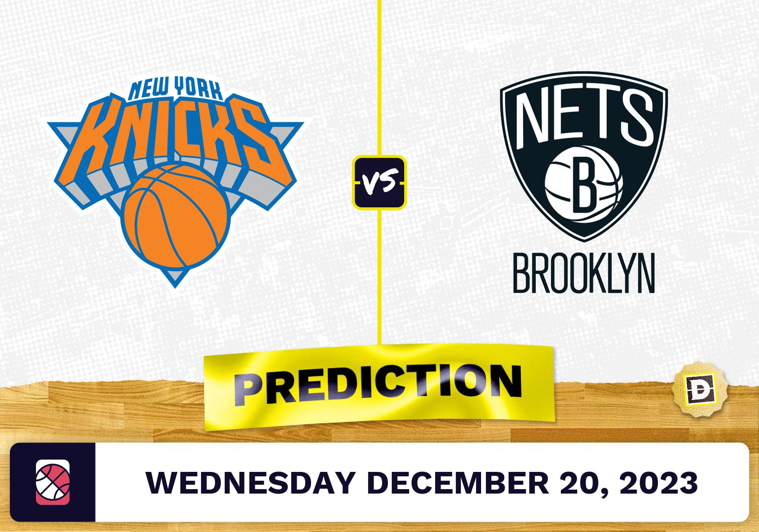 New York Knicks Vs. Brooklyn Nets Prediction, Odds, NBA Picks [12/20/2023]