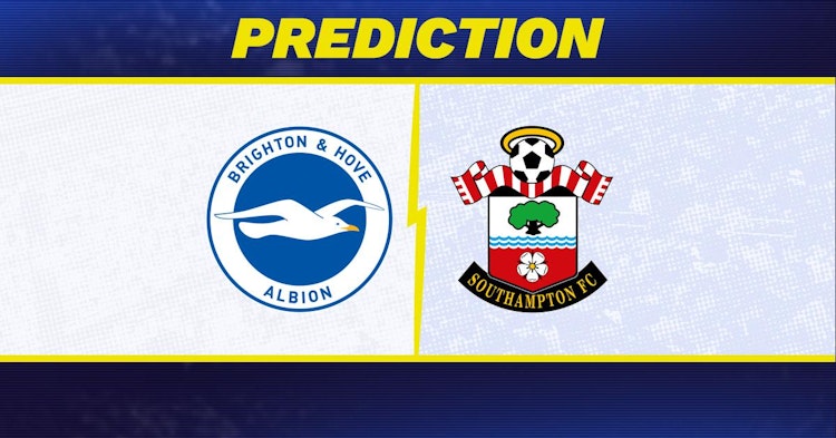 Brighton-Southampton Predictions and Game Preview.