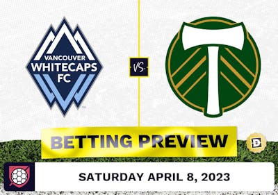 Vancouver Whitecaps vs. Portland Timbers Prediction - Apr 8, 2023