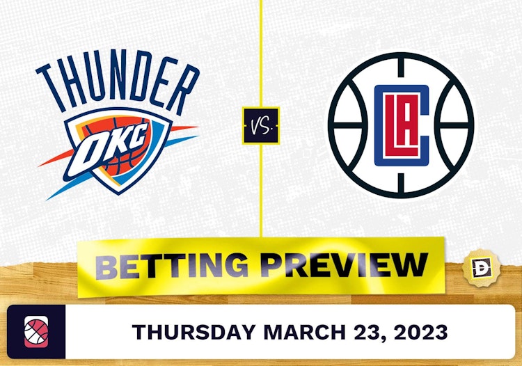 Thunder vs. Clippers Prediction and Odds - Mar 23, 2023