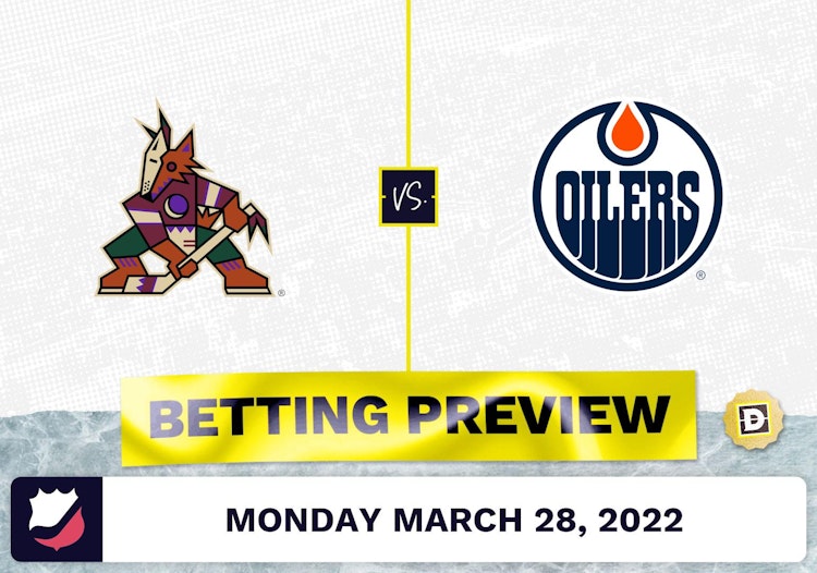 Coyotes vs. Oilers Predictions and Odds - Mar 28, 2022