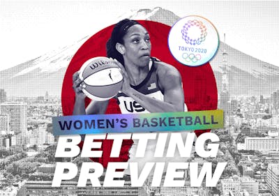 Who Will Win The Gold Medal? Women's Basketball - Tokyo 2020 Olympics Betting Preview