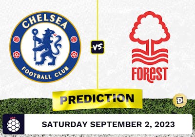 Chelsea vs. Nottingham Forest Prediction and Odds - September 2, 2023