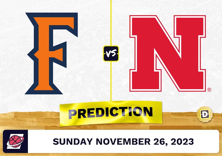 Cal State Fullerton vs. Nebraska Basketball Prediction - November 26, 2023
