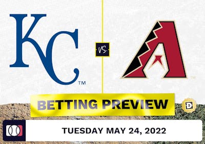 Royals vs. D-Backs Prediction and Odds - May 24, 2022