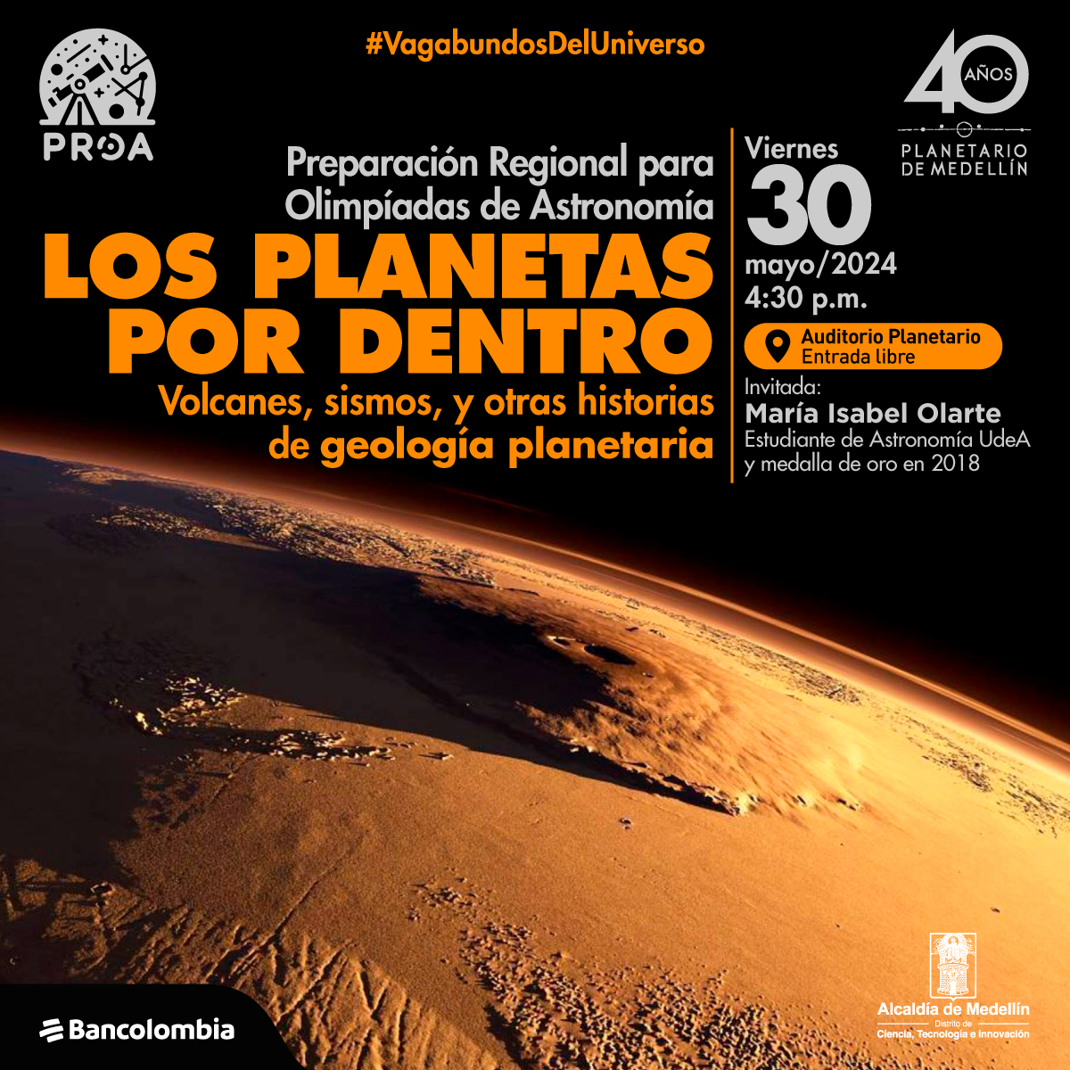 Fotografía. Superficie arenosa, de colores cálidos con un orificio en la mitad de la imagen. En la parte superior un texto dice: "Preparación regional de Olimpiadas de Astronomía. Los planetas por dentro. Volcanes, sismos y otras historias de geología Planetaria. viernes 30 de mayo del 2024 a las 4:30 de la tarde, en el auditorio Planetario con entrada libre. Invitada: María Isabel Olarte, estudiante de Astronomía UdeA y medalla de oro 2018".