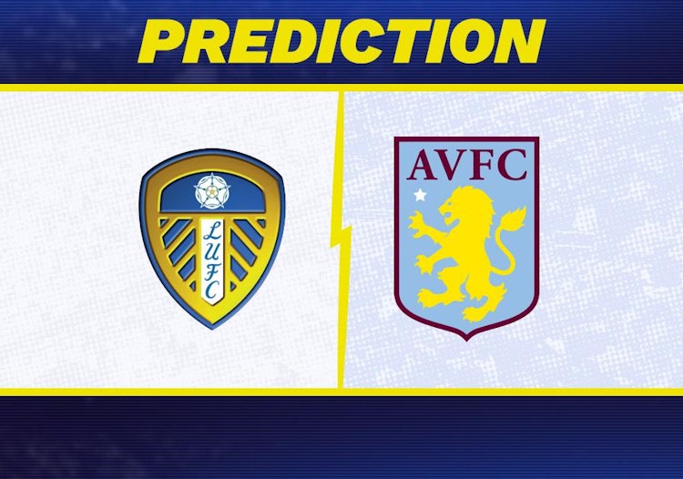 Leeds-Aston Villa Predictions and Game Preview.