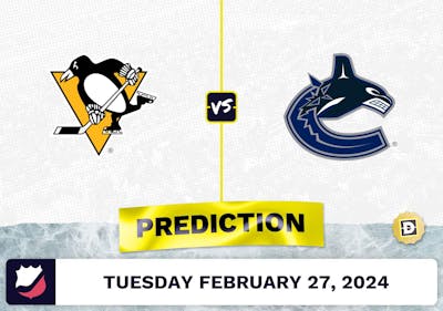 Pittsburgh Penguins vs. Vancouver Canucks Prediction, Odds, NHL Picks [2/27/2024]