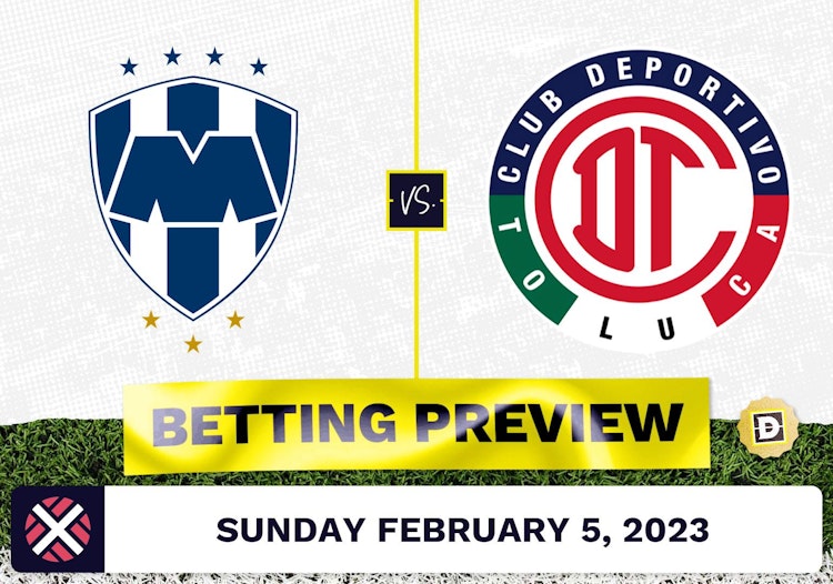 Monterrey vs. Toluca Prediction and Odds - Feb 5, 2023