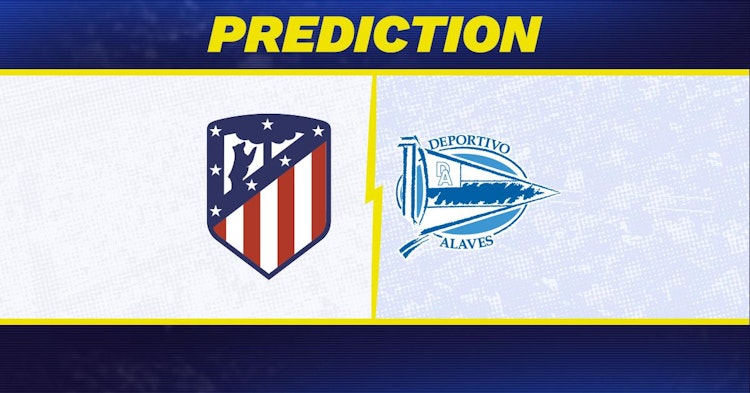 Atletico Madrid-Alaves Predictions and Game Preview.