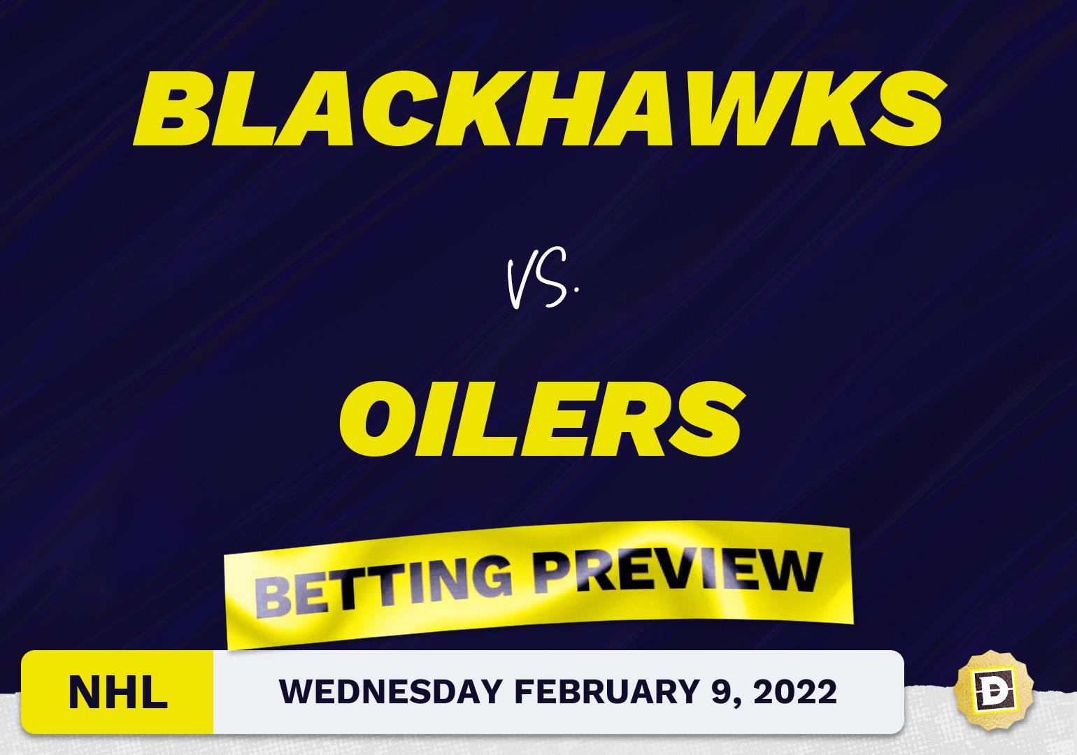 Blackhawks vs. Oilers Predictions and Odds - Feb 9, 2022