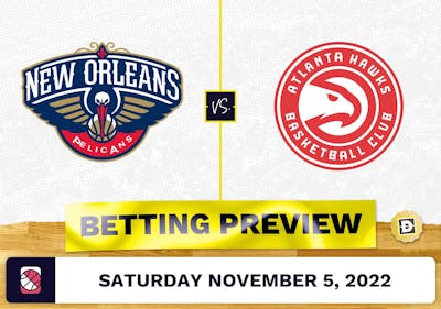 Pelicans vs. Hawks Prediction and Odds - Nov 5, 2022