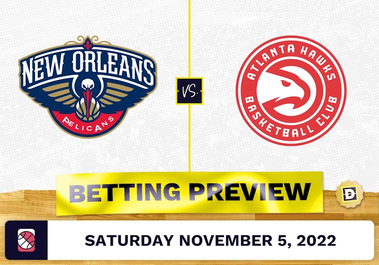 Pelicans vs. Hawks Prediction and Odds - Nov 5, 2022