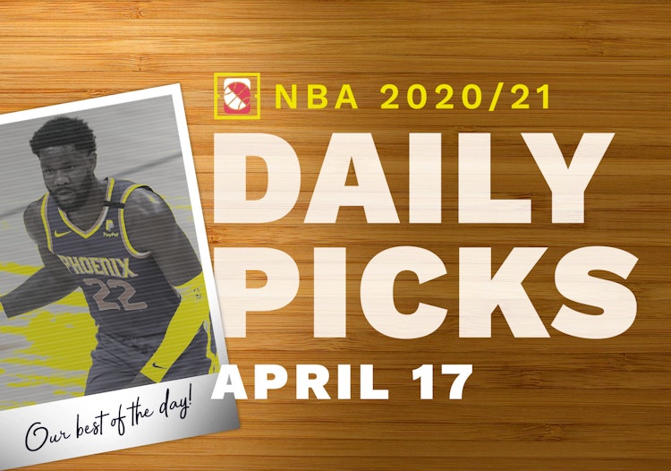 Best NBA Betting Picks and Parlays: Saturday April 17, 2021