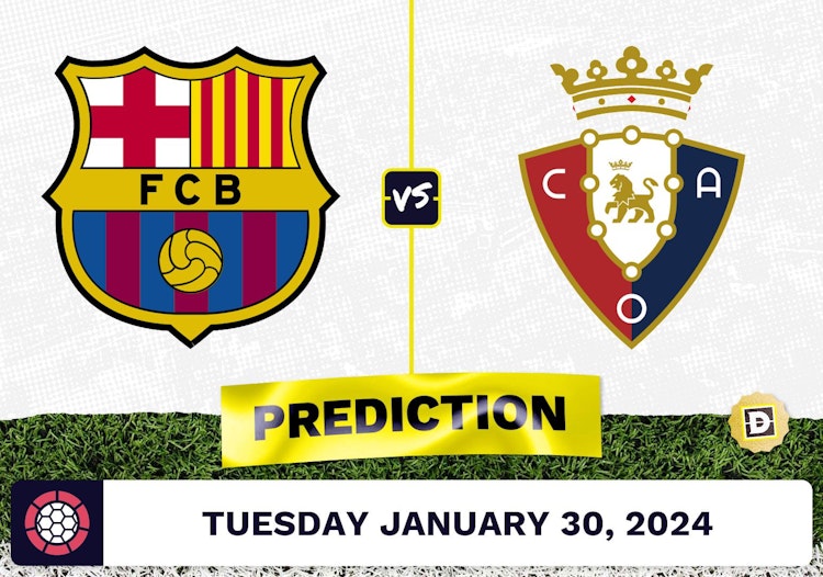 Barcelona vs. Osasuna Prediction, Odds, La Liga Picks [1/31/2024]