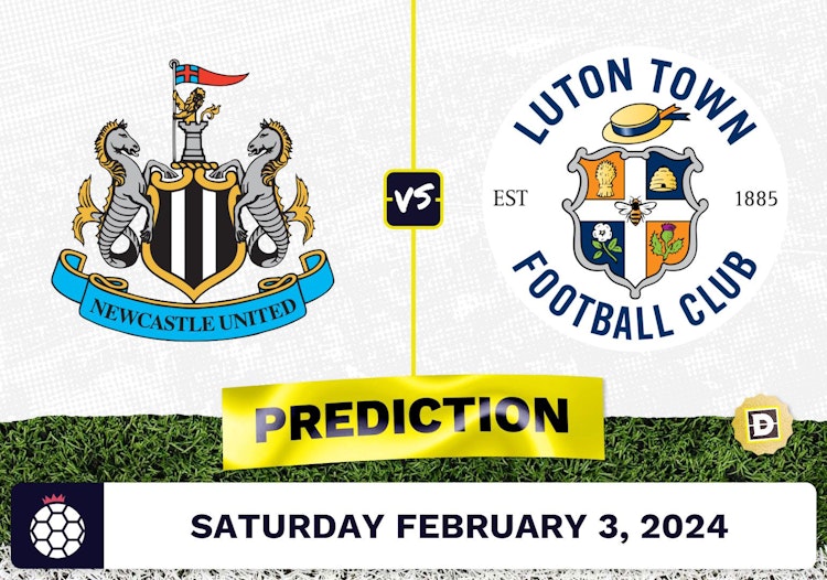 Newcastle vs. Luton Town Prediction, Odds, Premier League Picks [2/3/2024]