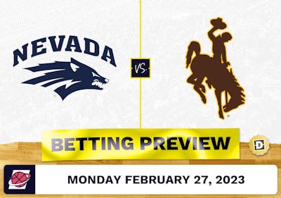 Nevada vs. Wyoming CBB Prediction and Odds - Feb 27, 2023