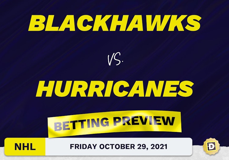 Blackhawks vs. Hurricanes Predictions and Odds - Oct 29, 2021