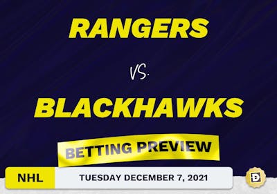 Rangers vs. Blackhawks Predictions and Odds - Dec 7, 2021