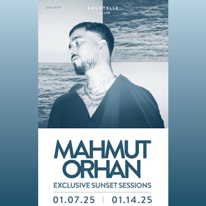 Mahmut Orhan @ Bagatelle Tulum