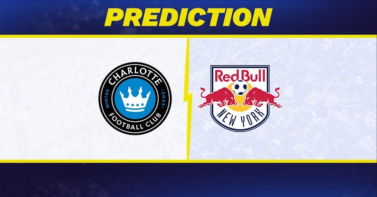 Charlotte FC-NY Red Bulls Predictions and Game Preview.