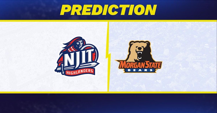 N.J.I.T.-Morgan State Predictions and Game Preview.