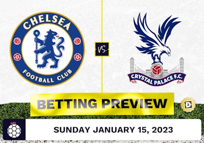 Chelsea vs. Crystal Palace Prediction and Odds - Jan 15, 2023