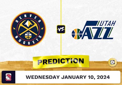 Denver Nuggets vs. Utah Jazz Prediction, Odds, NBA Picks  [1/10/2024]