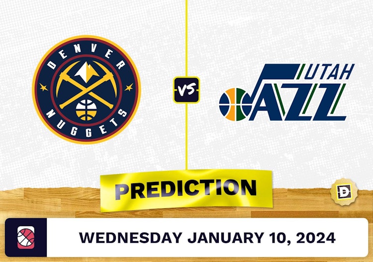 Denver Nuggets vs. Utah Jazz Prediction, Odds, NBA Picks  [1/10/2024]