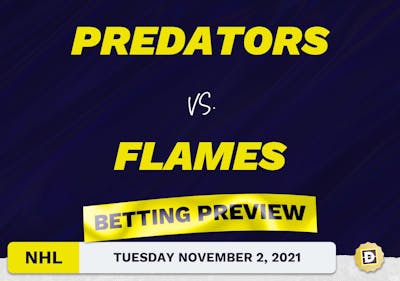 Predators vs. Flames Predictions and Odds - Nov 2, 2021