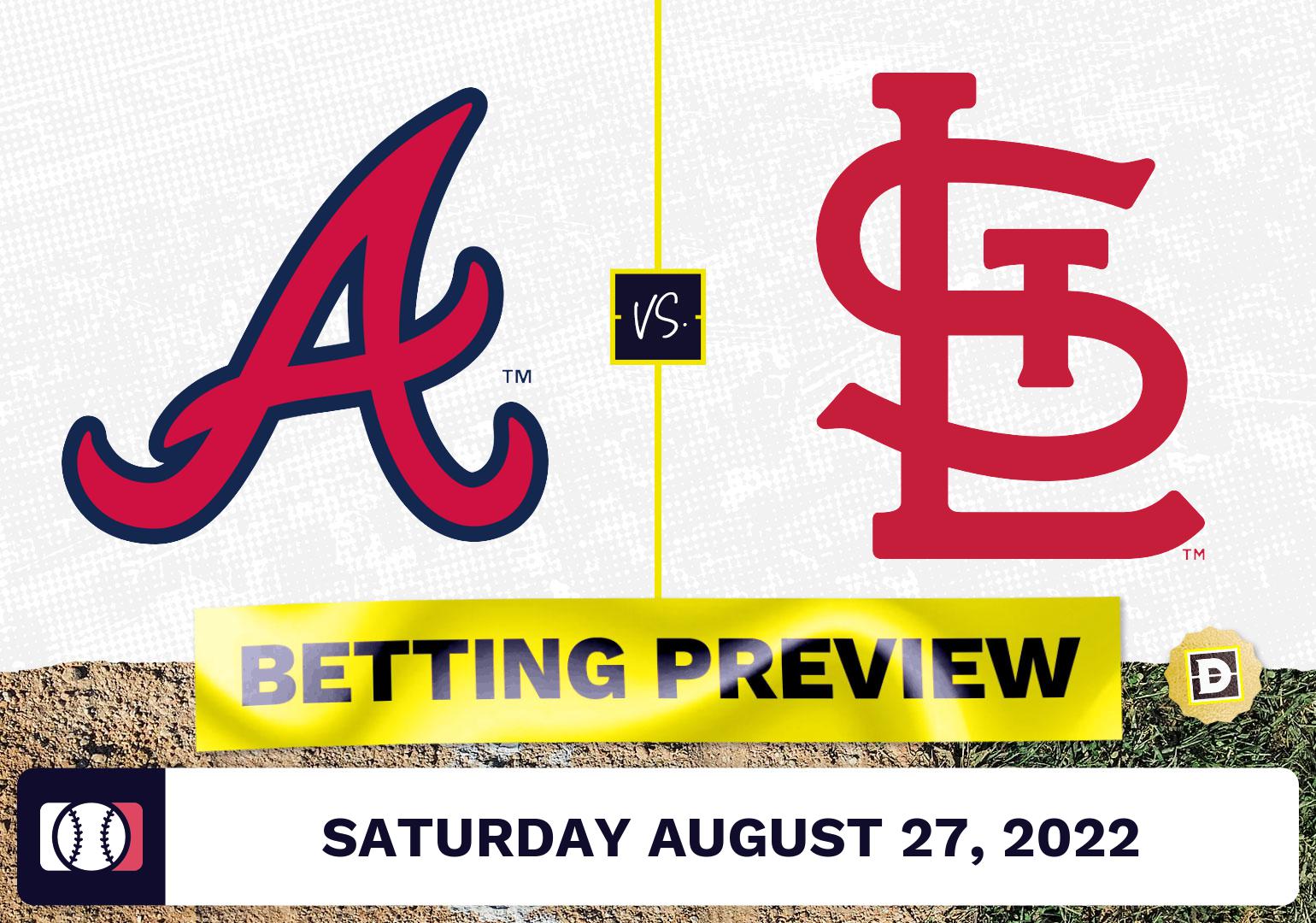 Braves vs. Cardinals Prediction and Odds - Aug 27, 2022