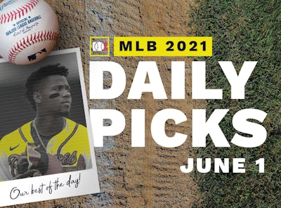 Best MLB Betting Picks and Parlays: Tuesday June 1, 2021