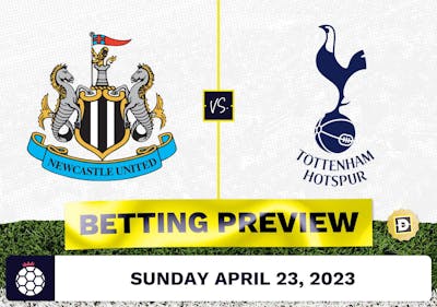 Newcastle vs. Tottenham Prediction and Odds - Apr 23, 2023