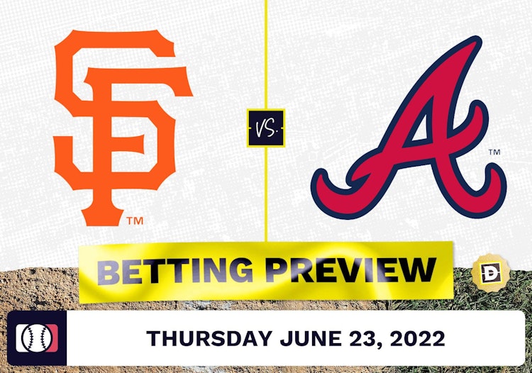 Giants vs. Braves Prediction and Odds - Jun 23, 2022