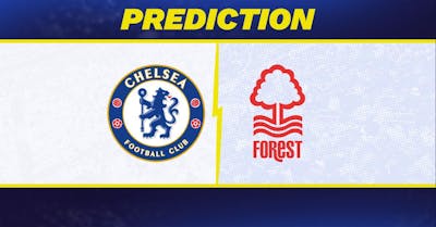 Chelsea vs. Nottingham Forest Prediction, Odds, Premier League Picks [10/6/2024]