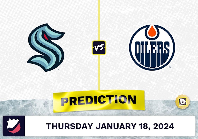 Seattle Kraken vs. Edmonton Oilers Prediction, Odds, NHL Picks [1/18/2024]