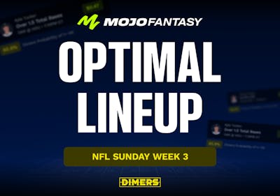 Mojo Fantasy Optimal Lineup - NFL Week 3