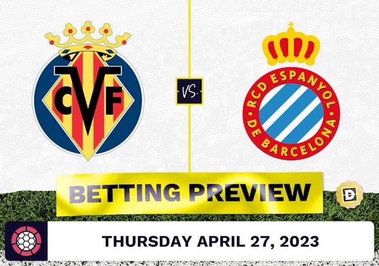 Villareal vs. Espanyol Prediction and Odds - Apr 27, 2023