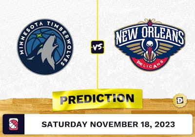 Timberwolves vs. Pelicans Prediction and Odds - November 18, 2023