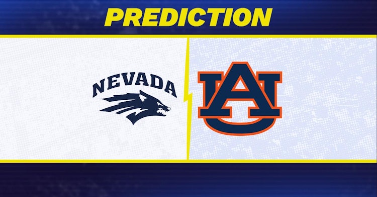 Nevada-Auburn Predictions and Game Preview.
