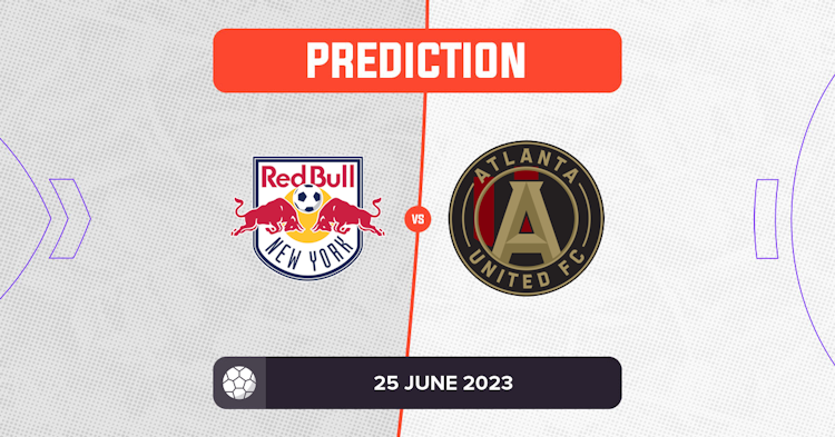 New York Red Bulls vs Atlanta United Prediction and Betting Tips