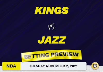 Kings vs. Jazz Predictions and Odds - Nov 2, 2021