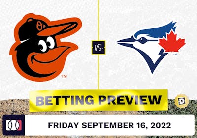 Orioles vs. Blue Jays Prediction and Odds - Sep 16, 2022