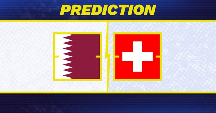 Qatar-Switzerland Early Predictions and Betting Preview.