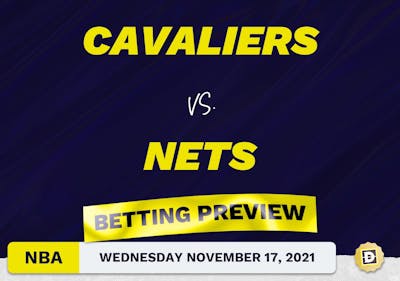 Cavaliers vs. Nets Predictions and Odds - Nov 17, 2021