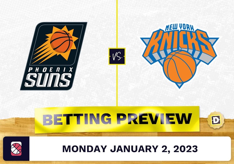 Suns vs. Knicks Prediction and Odds - Jan 2, 2023